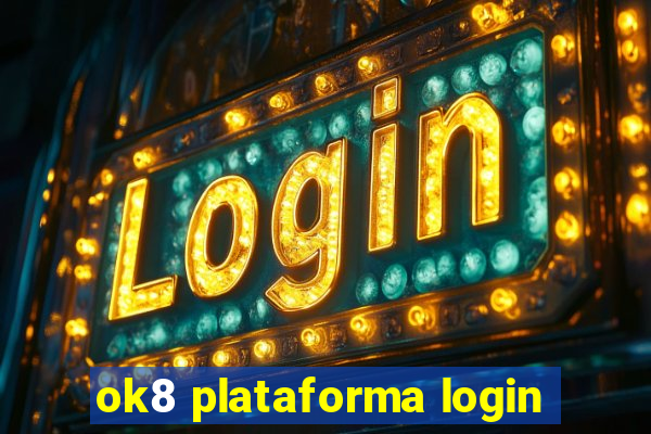 ok8 plataforma login